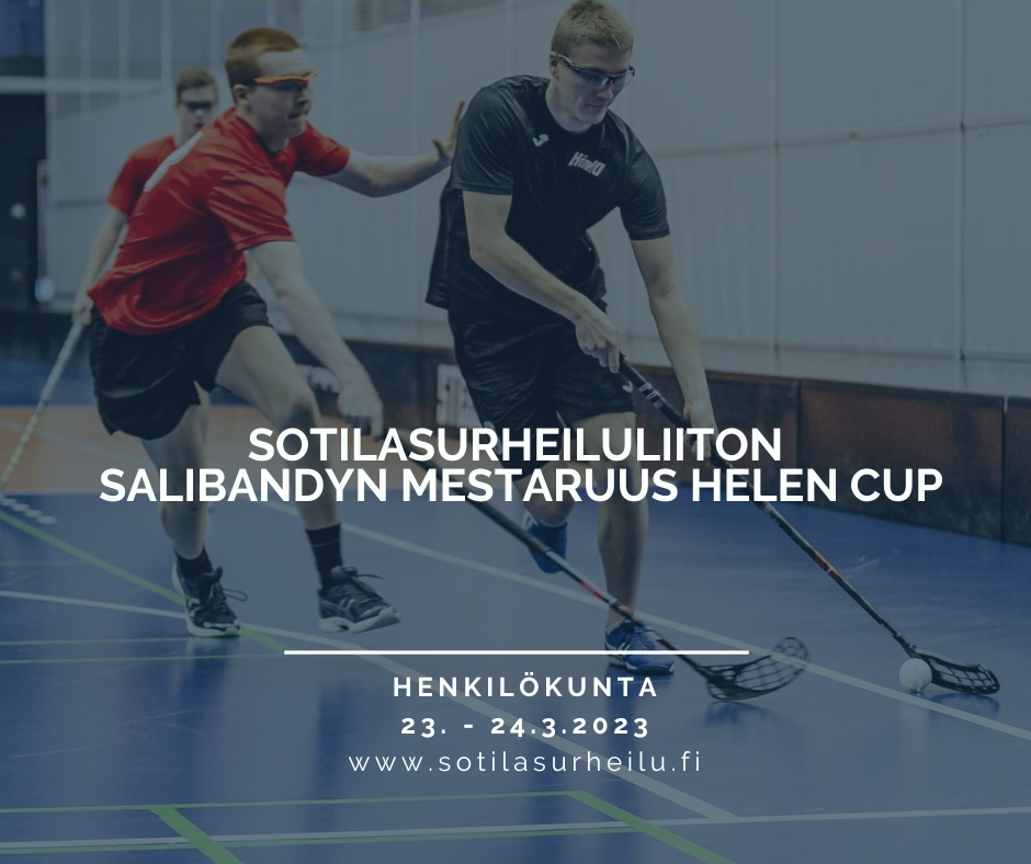 Salibandyn HK mestaruusturnaus Helen Cup 2023 - Suomen Sotilasurheiluliitto  ry
